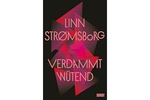 Verdammt wütend: Roman