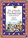 It's a Family Thanksgiving!: A Celebration of an American Tradition for Children and Their Families (Think about It!) by 