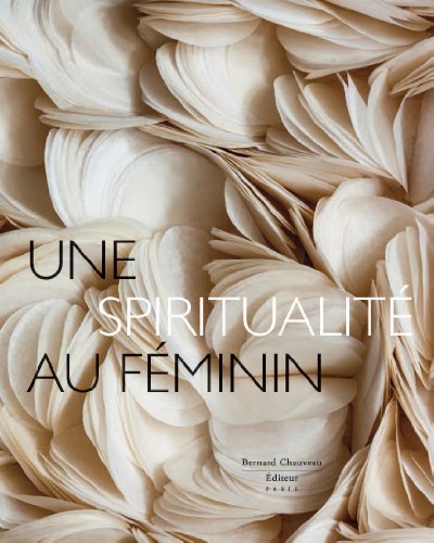 Download Une spiritualité au féminin Download Une spiritualité au féminin