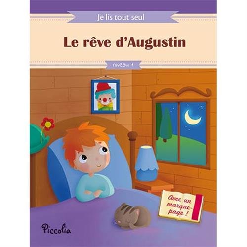 couverture de : Je lis tout seul niveau 1/le reve d'augustin
