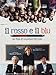 Produktbild Il rosso e il blu [IT Import]