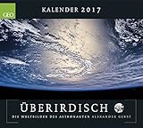 weltbild kalender reduziert  GEO Überirdisch - die Weltbilder des Astronauten Alexander Gerst 2017: Posterkalender