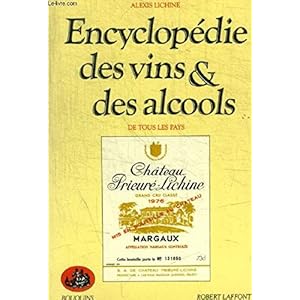 Encyclopédie des vins et des alcools de tous les pays