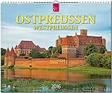 Ostpreußen/Westpreußen 2016: Original Stürtz-Kalender - Großformat-Kalender 60 x 48 cm [Spiralbindung] by 