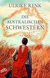 Image de Die australischen Schwestern: Roman (Die Australien Saga, Band 2)