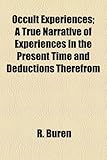 Image de Occult Experiences: A True Narrative of Experiences in the Present Time and Deductions Therefrom