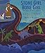 Stone Girl Bone Girl: The Story of Mary Anning: The Story of Mary Anning of Lyme Regis by