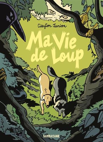 couverture de : Ma vie de loup