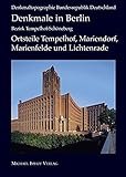 Denkmale in Berlin: Bezirk Tempelhof Schöneberg (Denkmaltopographie Bundesrepublik Deutschland) by 