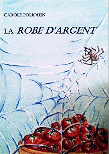 LA ROBE D'ARGENT