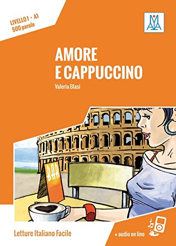 Download Amore e cappuccino: Livello 1 / Lektüre + Audiodateien als Download Download Amore e cappuccino: Livello 1 / Lektüre + Audiodateien als Download