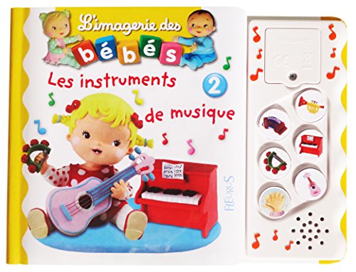 Preisvergleich Produktbild L'imagerie sonore des bébés - Les instruments de musique 2