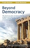 Image de Beyond Democracy (English Edition)