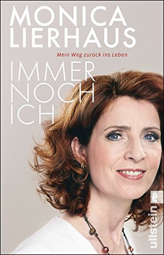 Download Immer noch ich: Mein Weg zurück ins Leben Download Immer noch ich: Mein Weg zurück ins Leben