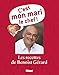 C'est mon mari le chef ! : Les recettes de Benoist Gérard by