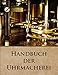 Produktbild Handbuch der Uhrmacherei Uhren reparieren - Pendeluhr Taschenuhr Spindeluhr PDF CD