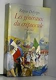 Les généraux du crépuscule : 1960-1962 (La bicyclette bleue)