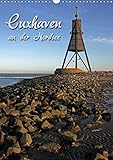 Cuxhaven (Wandkalender 2017 DIN A3 hoch): an der Nordsee (Monatskalender, 14 Seiten ) (CALVENDO Orte) by 