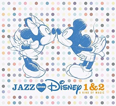 Verve Jazz Loves Disney 1 & 2 - a Kind of Magic (Coffret 2CD)