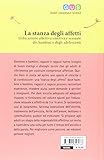 Image de La stanza degli affetti. L'educazione affettiva, emotiv