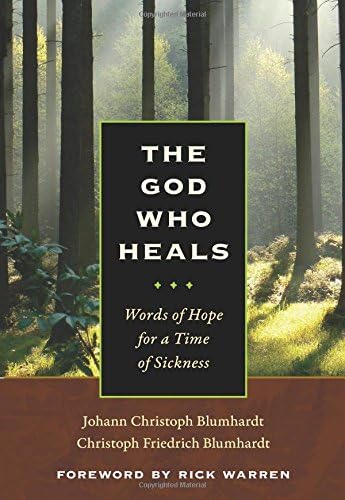 The God Who Heals: Words of Hope for a Time of Sickness