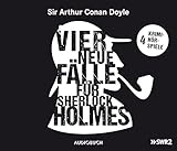 Vier neue Fälle für Sherlock Holmes (Abbey Grange, Der zweite Fleck, Wisteria Lodge, Der Teufelsfuß) - 4 CDs mit 224 Min. by 