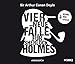 Vier neue Fälle für Sherlock Holmes (Abbey Grange, Der zweite Fleck, Wisteria Lodge, Der Teufelsfuß) - 4 CDs mit 224 Min. by 