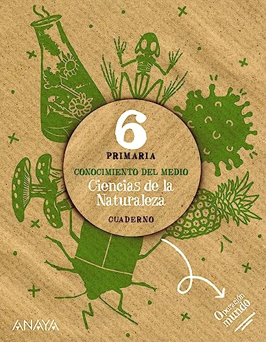 Ciencias de la Naturaleza 6 Cuaderno (Operación Mundo)