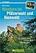 Produktbild Wandern im Pfälzerwald und Bienwald: Die schönsten Touren zwischen Wald und Weinreben