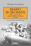 Image de Diario di un fante. Dallo scoppio della grande guerra a Caporetto. 1914-1918