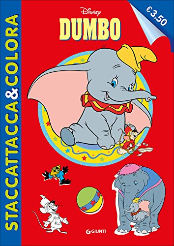Dumbo. Staccattacca e colora. Con adesivi. Ediz. illustrata Dumbo. Staccattacca e colora. Con adesivi. Ediz. illustrata