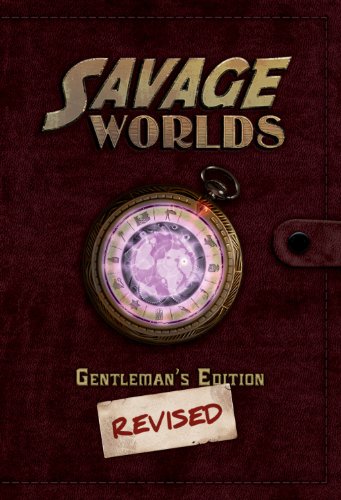 Download Gentleman's Edition Revised: Savage Worlds Grundregelwerk