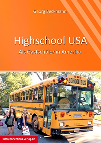 Download Highschool USA: Als Gastschüler in Amerika (Jobs, Praktika, Studium 43) Download Highschool USA: Als Gastschüler in Amerika (Jobs, Praktika, Studium 43)