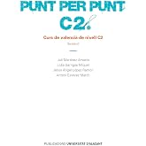 Punt per punt C2. Curs de valenci&agrave; de nivell C2 (Textos docentes)