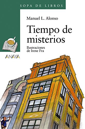 Tiempo de misterios (Literatura Infantil (a partir de 10 Años)Sopa De Libros) (Literatura Infantil ( a partir de 11 A