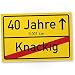 Produktbild DankeDir! 40 Jahre (Knackig) Kunststoff Schild - Ortssschild, Geschenk 40. Geburtstag Bester Freund/Freundin, Geschenkidee Geburtstagsgeschenk 40ten Geschenk 40er Geburtstagsparty
