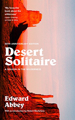 Télécharger Desert Solitaire: A Season in the Wilderness (English Edition) Francais PDF