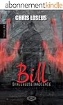 Bill: Dangereuse Innocence