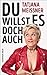 Du willst es doch auch (Humor und Satire) by 