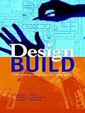Design-Build: Planning Through Development (McGraw-Hill Professional Engineering) (English Edition) by 