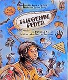 Image de Fliegende Feder. Mit CD: Indianische Kultur in Spielen, Liedern, Tänzen und Geschichten (Kinder spi