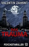 Bücher Neuerscheinungen 2022 - Das Trauma von Valentin Zahrnt
