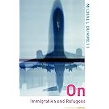 On Immigration and Refugees (Thinking in Action)