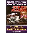 THE CASE OF THE HAUNTED HUSBAND
