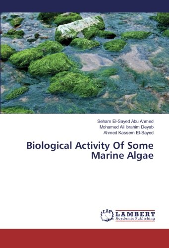 Preisvergleich Produktbild Biological Activity Of Some Marine Algae