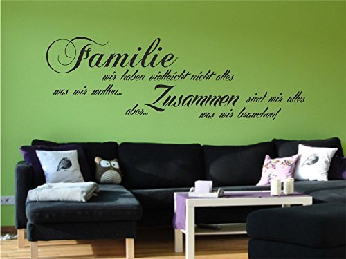 Wandtattoo Familie wir haben nicht alles was wir wollen Sprüche M2032 dunkelgrau 180cm x 58cm - 3