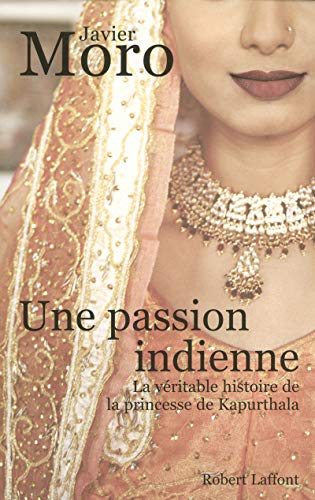 Une passion indienne Une passion indienne