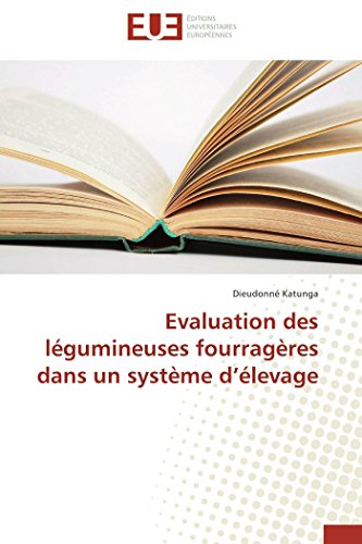 Evaluation des légumineuses fourragères dans un système d élevage gratuit Evaluation des légumineuses fourragères dans un système d élevage gratuit