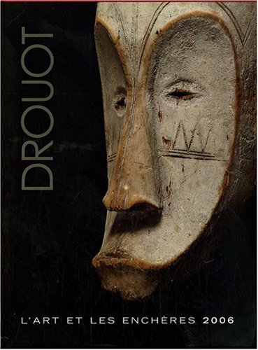 Download Drouot 2006 : L'art et les enchères Download Drouot 2006 : L'art et les enchères