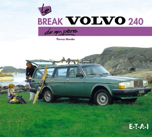 Download Le break Volvo 240 de mon père Download Le break Volvo 240 de mon père